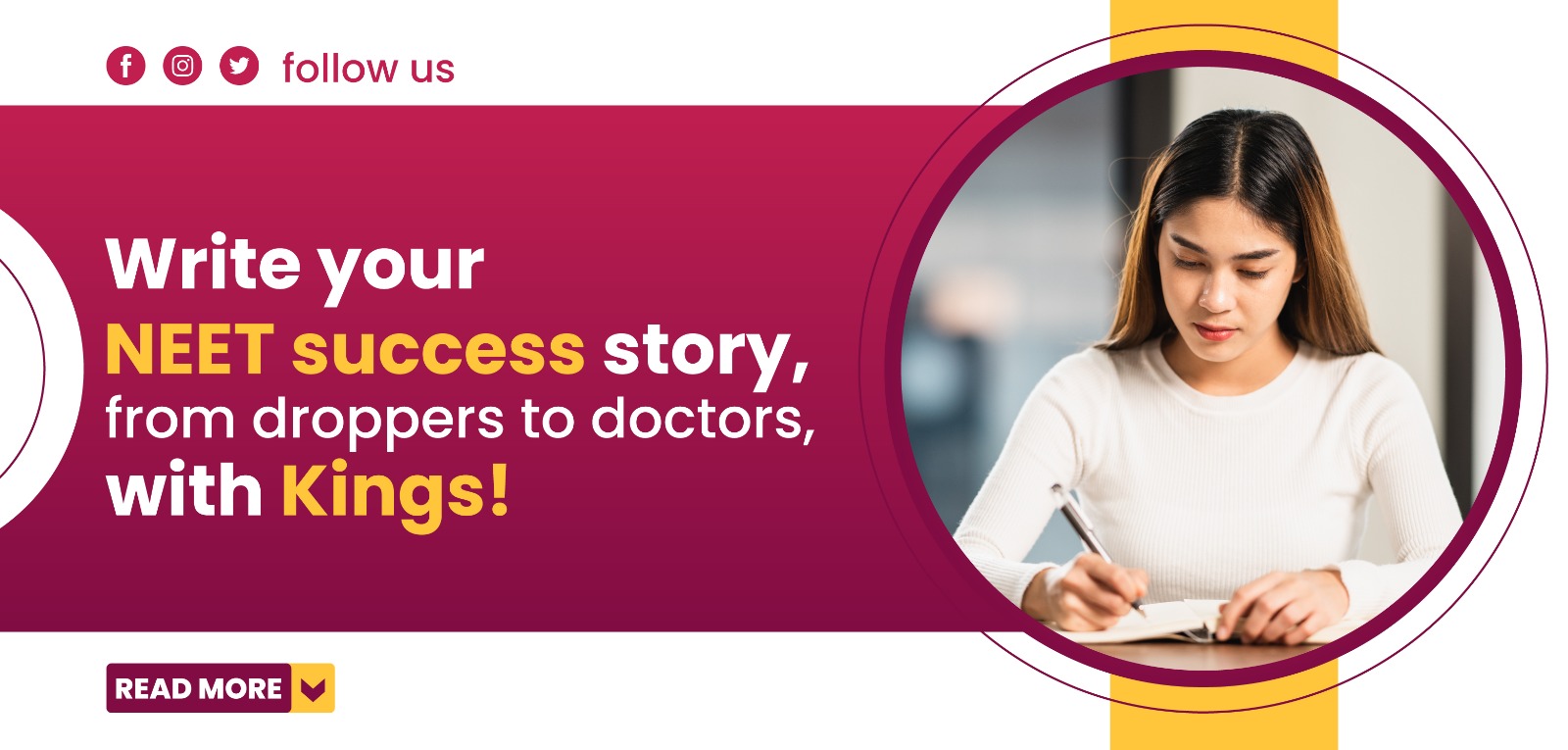 Write your NEET success story, from droppers to doctors, with Kings!